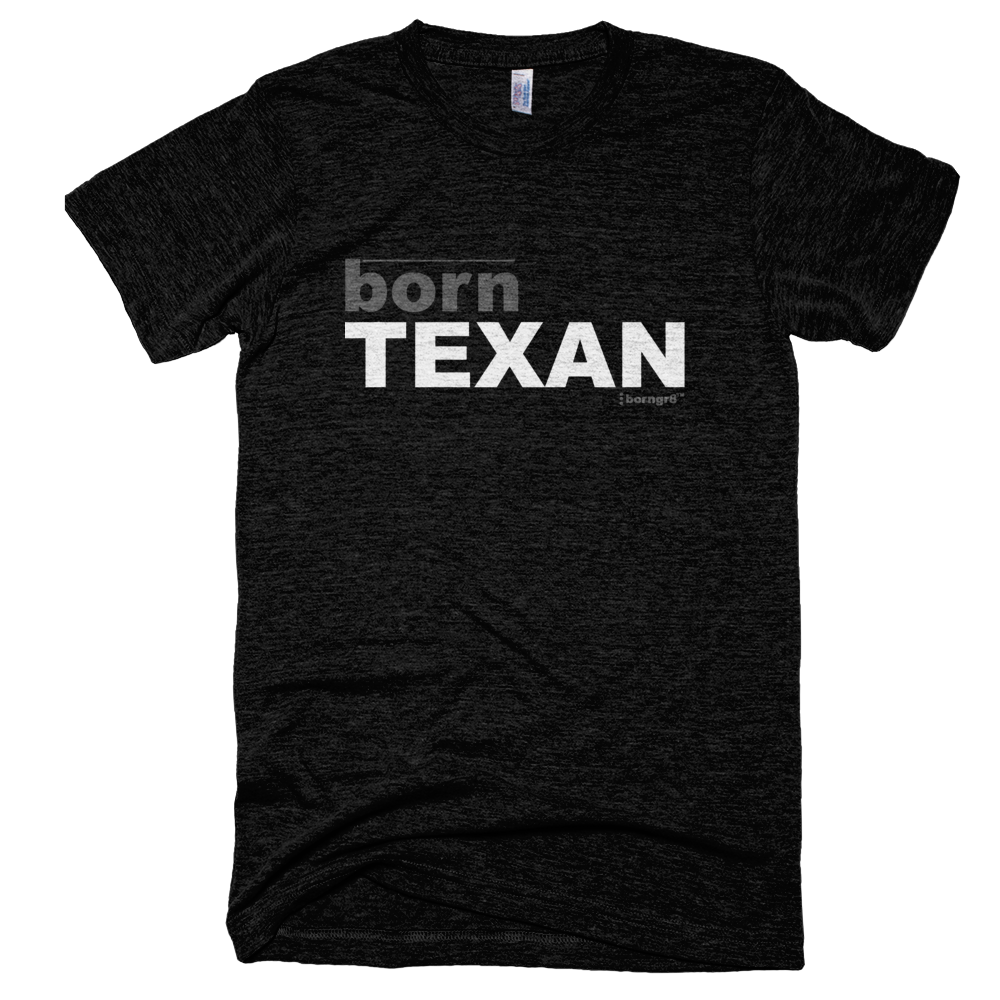 Born Texan - BornGR8
