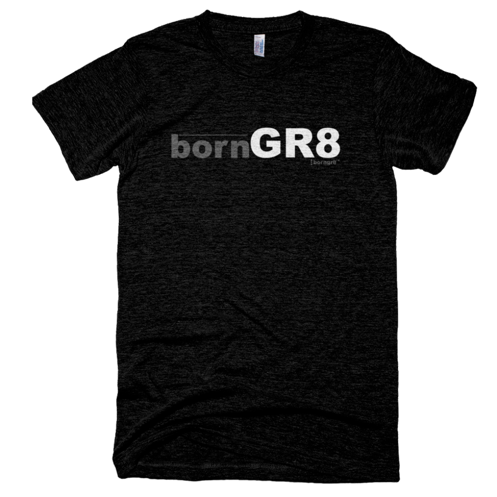 Born GR8 - BornGR8
