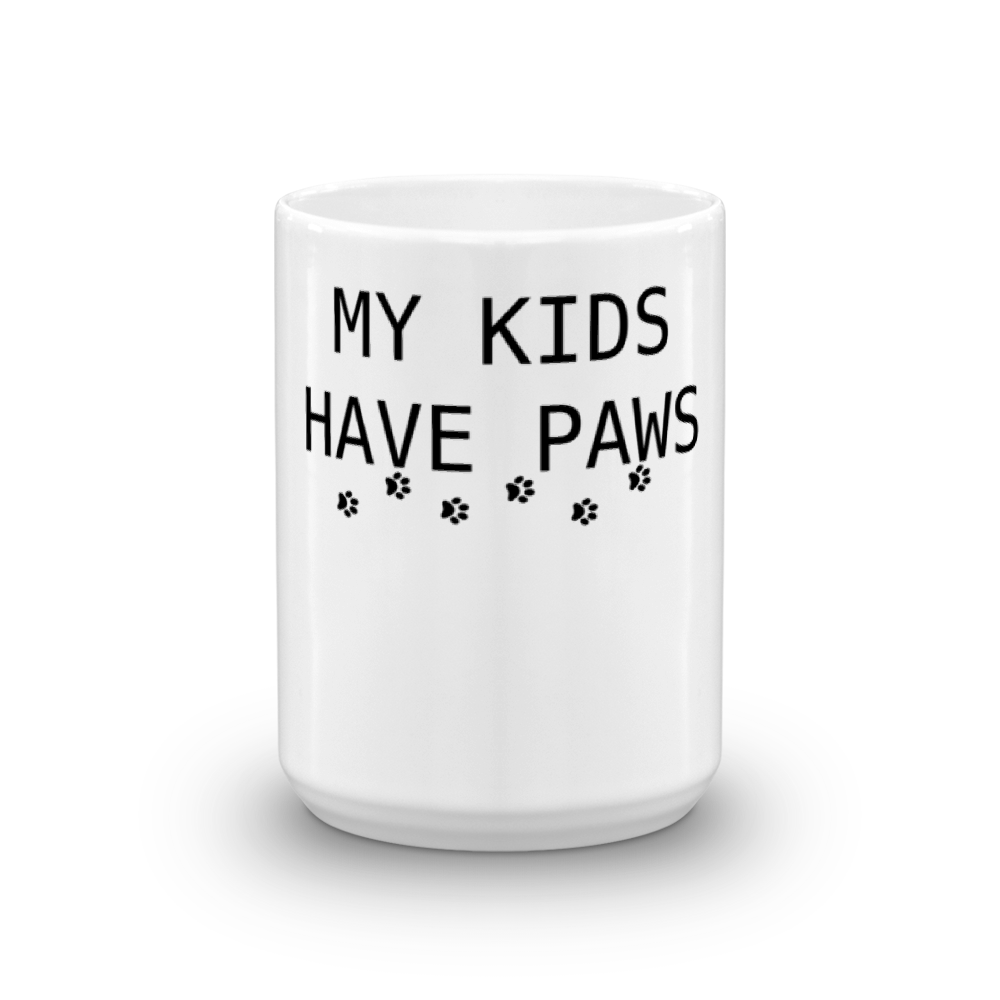 My Kids Have Paws Coffee Tea Mug - Dog & Cat