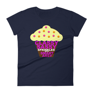 Classy Sassy and a bit smart assy Women's short sleeve t-shirt