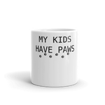 Load image into Gallery viewer, My Kids Have Paws Coffee Tea Mug - Dog &amp; Cat
