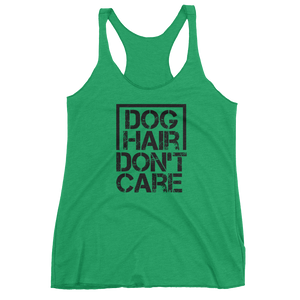 Dog Hair Don't Care - Women's tank top