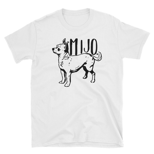 Mijo Chihuahua Unisex T-Shirt