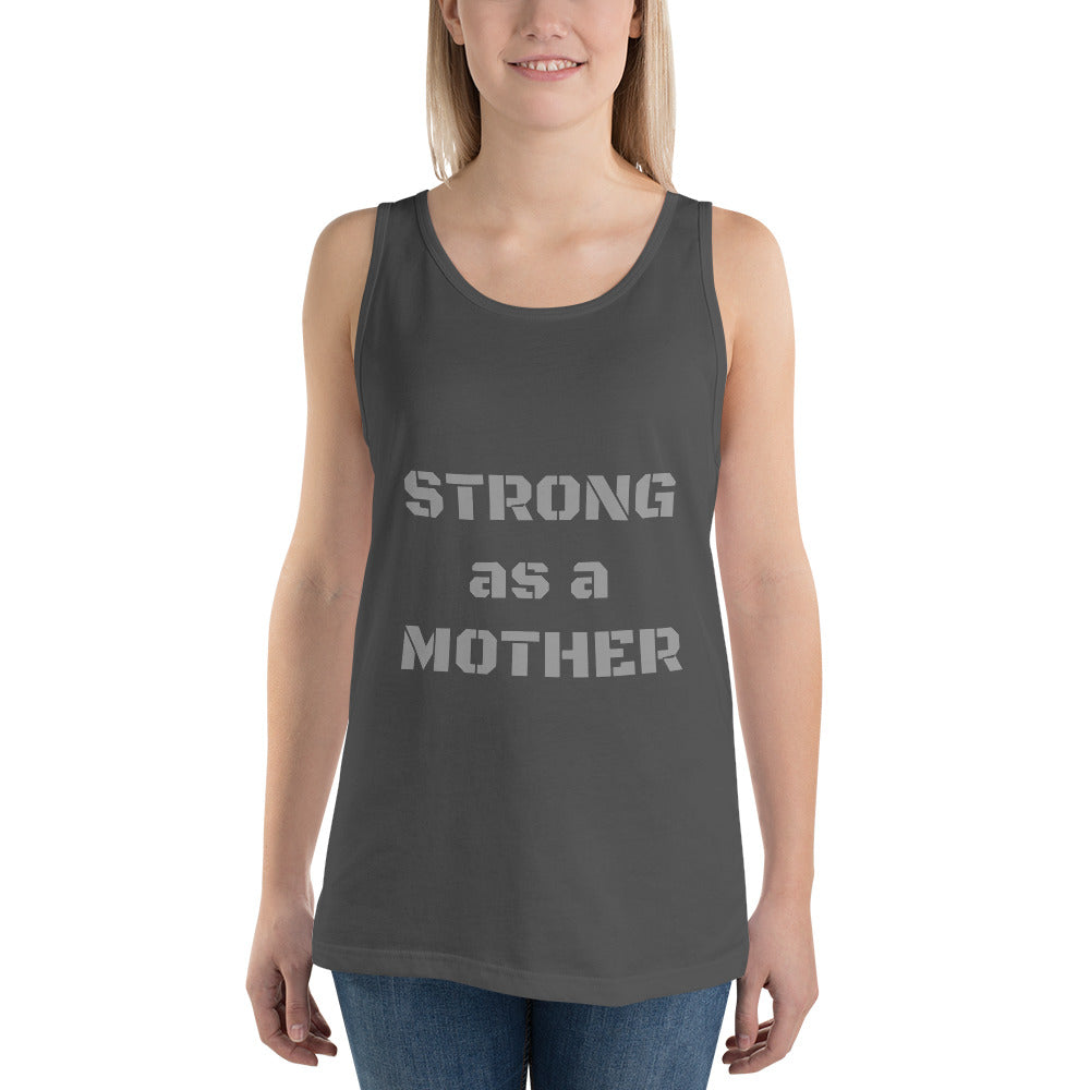 Strong as a Mother Unisex Tank Top
